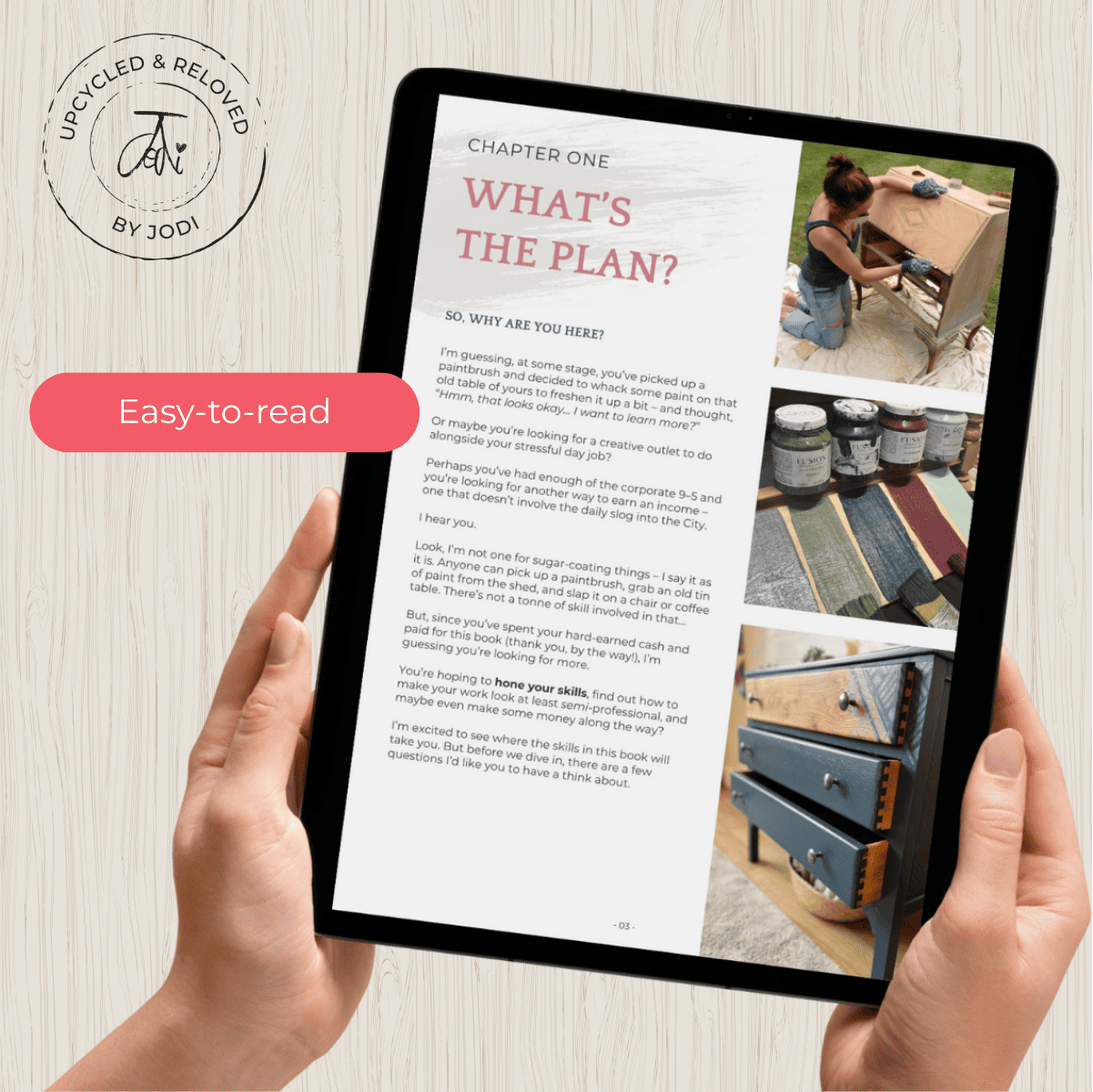 Person holding a tablet with a DIY upcycling furniture ebook called how to paint furniture that lasts, written by Upcycled & Reloved by Jodi 